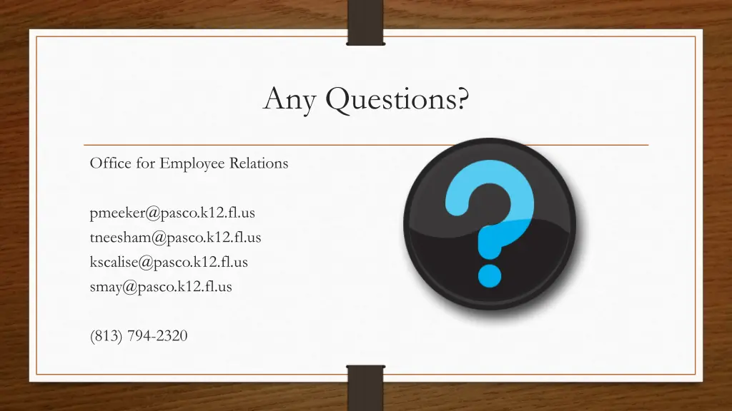 any questions
