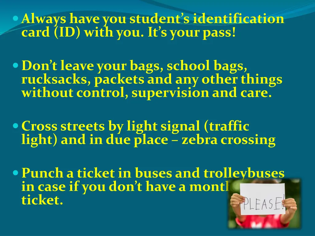 always have you student s identification card