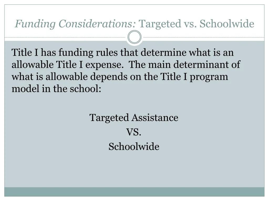 funding considerations targeted vs schoolwide