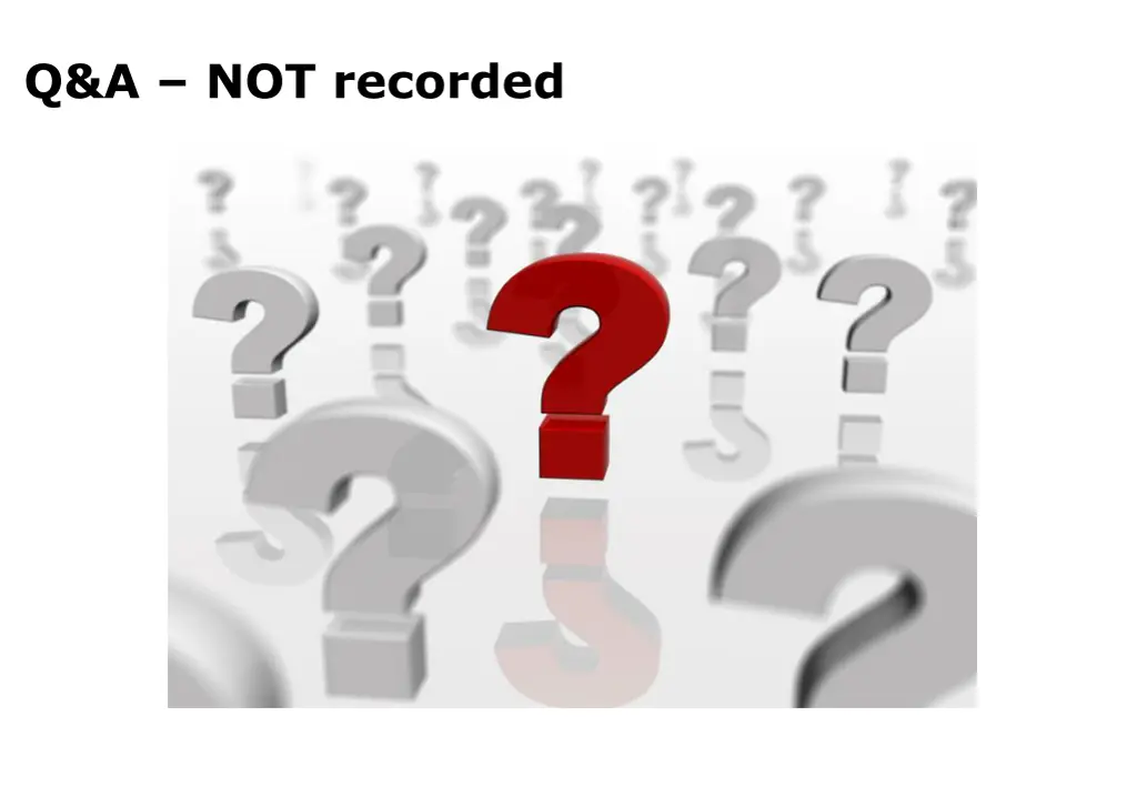 q a not recorded