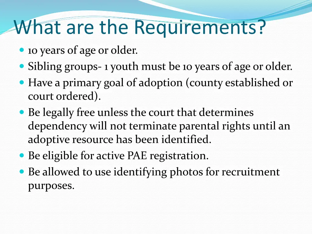 what are the requirements 10 years