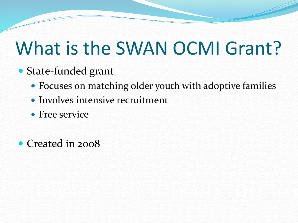 what is the swan ocmi grant