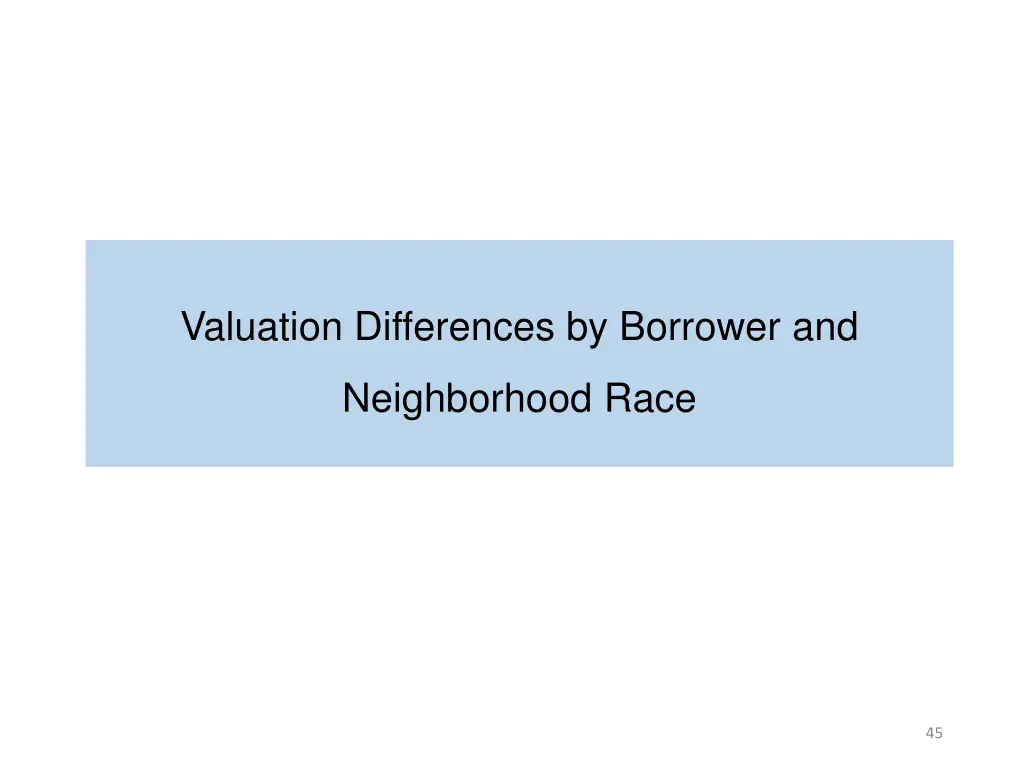 valuation differences by borrower and