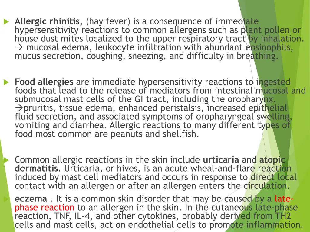allergic rhinitis hay fever is a consequence