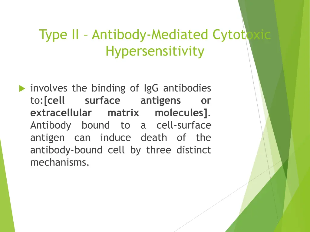 type ii antibody mediated cytotoxic