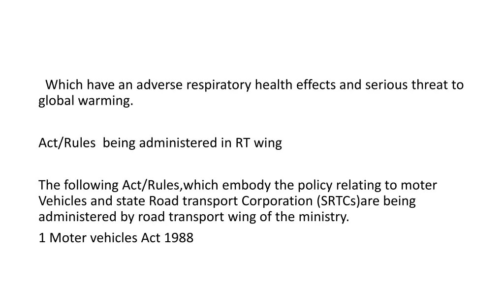 which have an adverse respiratory health effects