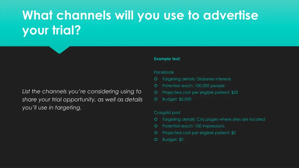 what channels will you use to advertise your trial
