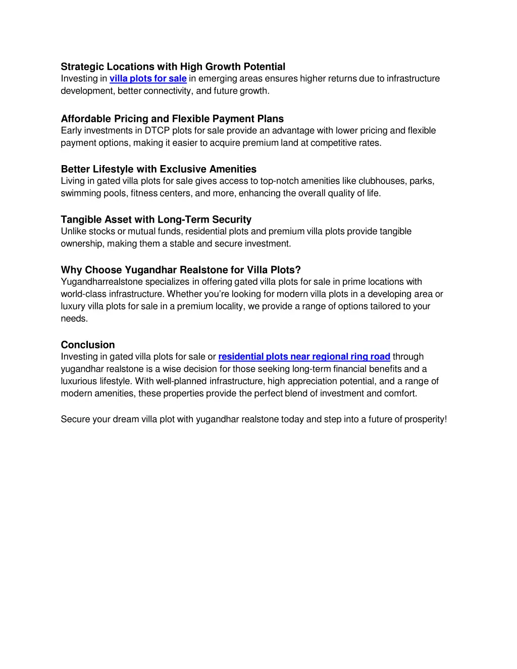 strategic locations with high growth potential