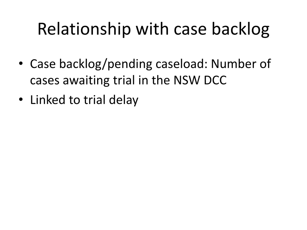 relationship with case backlog