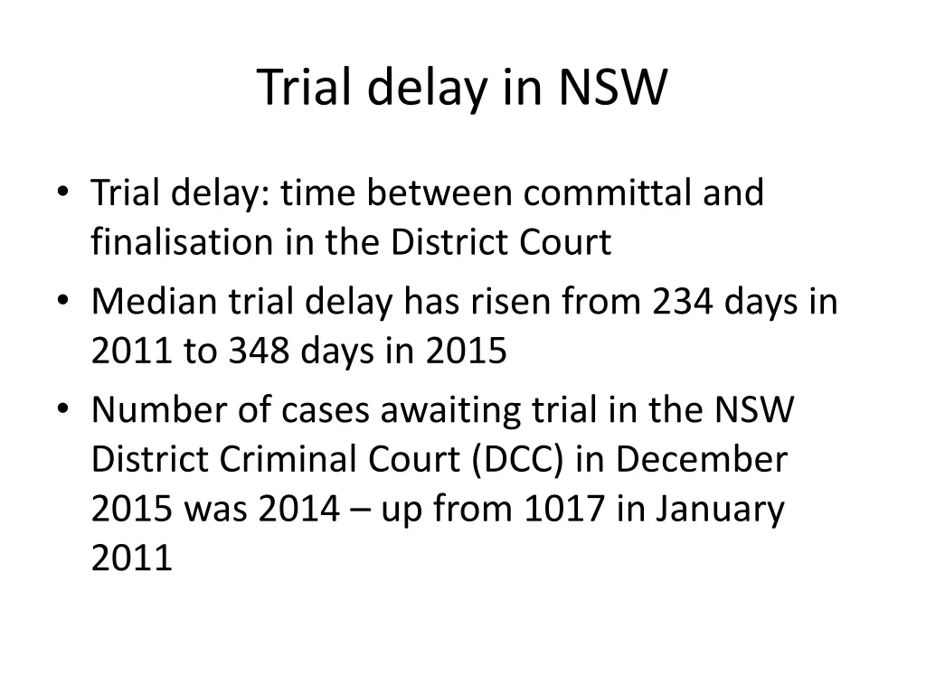 trial delay in nsw