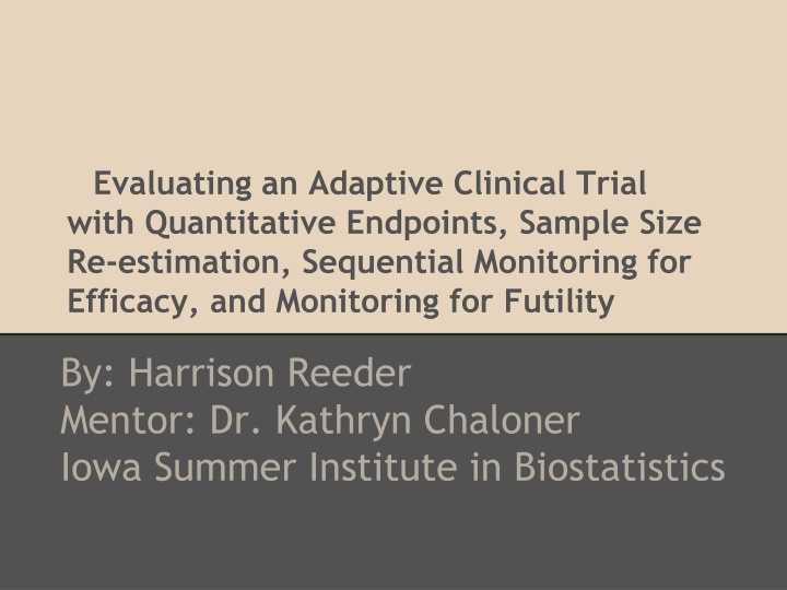 evaluating an adaptive clinical trial with