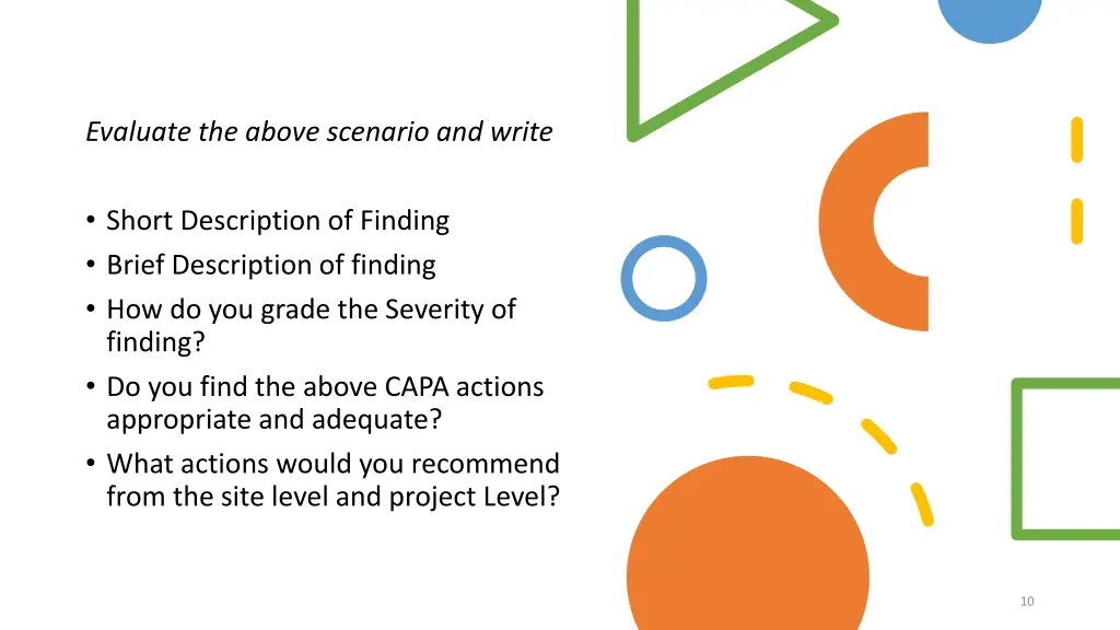 evaluate the above scenario and write