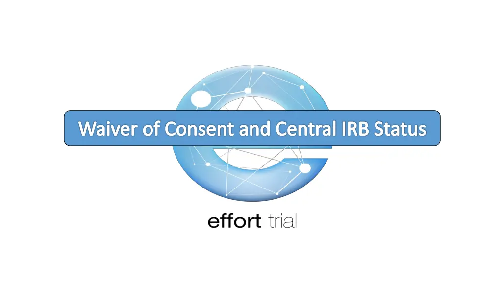 waiver of consent and central irb status
