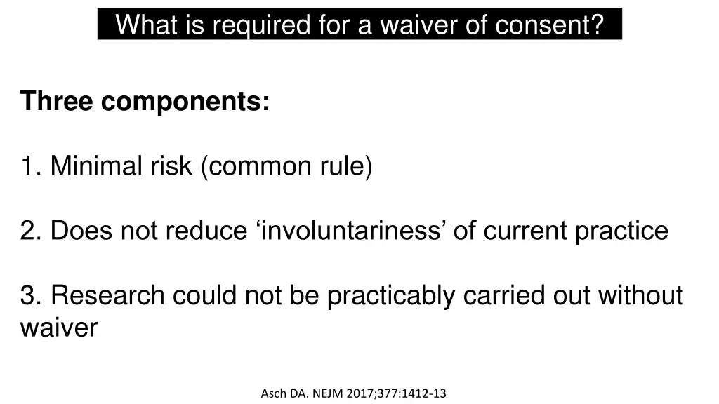 what is required for a waiver of consent