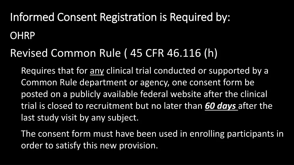 informed consent registration is required