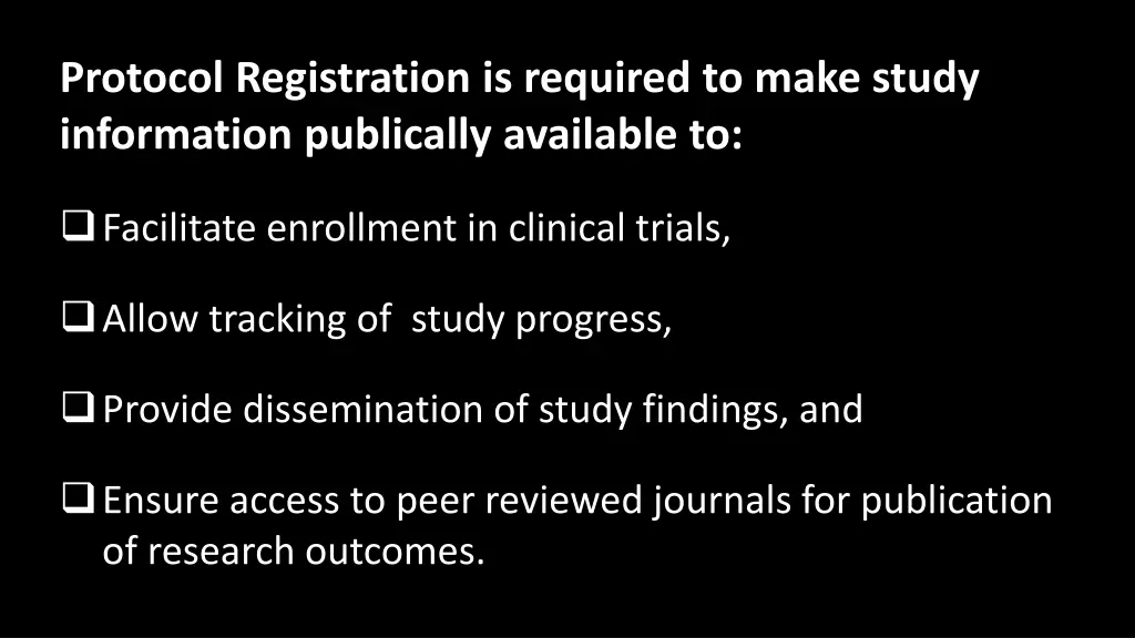protocol registration is required to make study