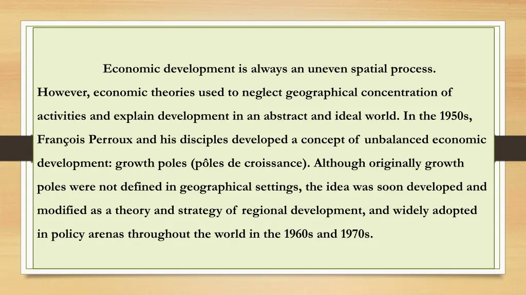 economic development is always an uneven spatial