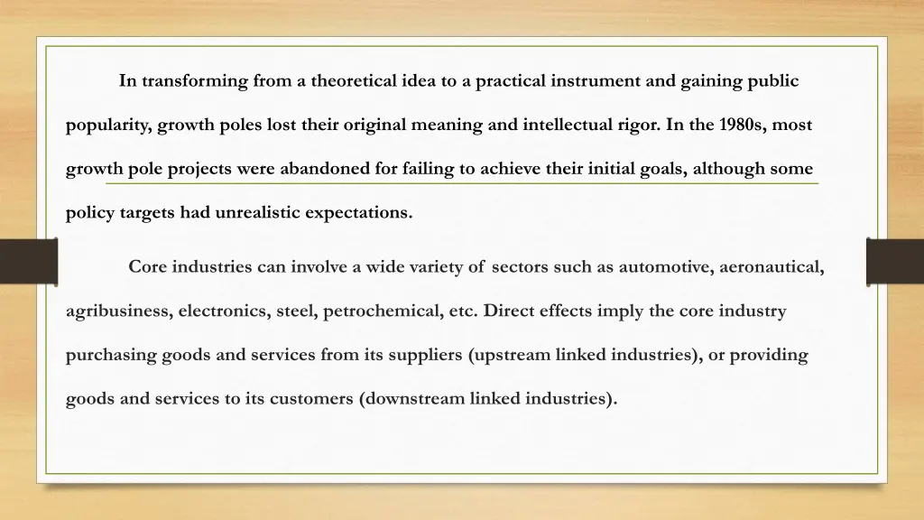 in transforming from a theoretical idea
