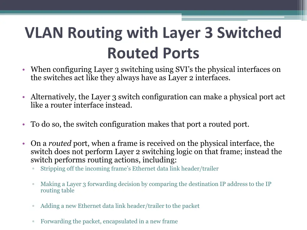 vlan routing with layer 3 switched routed ports