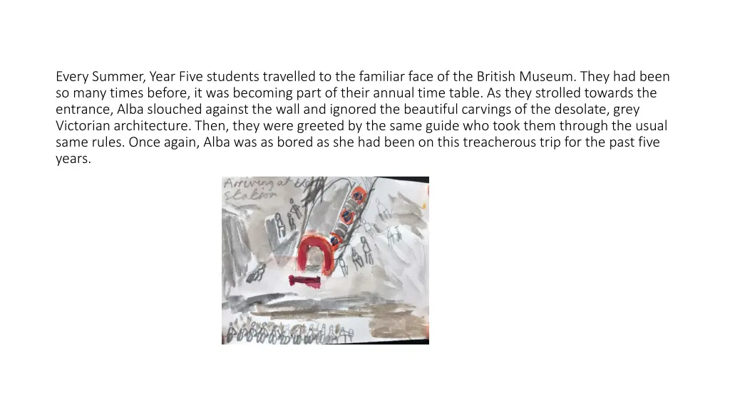 every summer year five students travelled