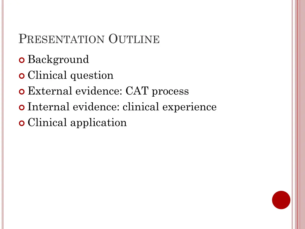 p resentation o utline