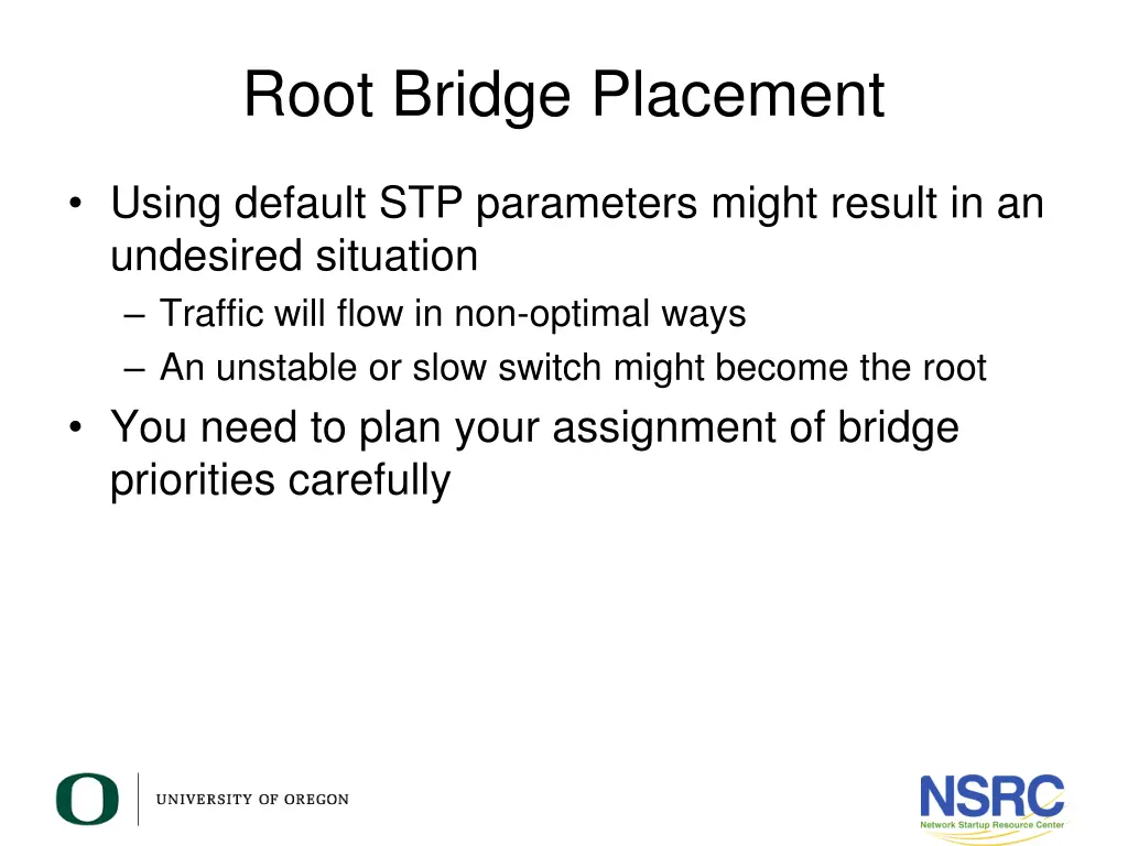 root bridge placement
