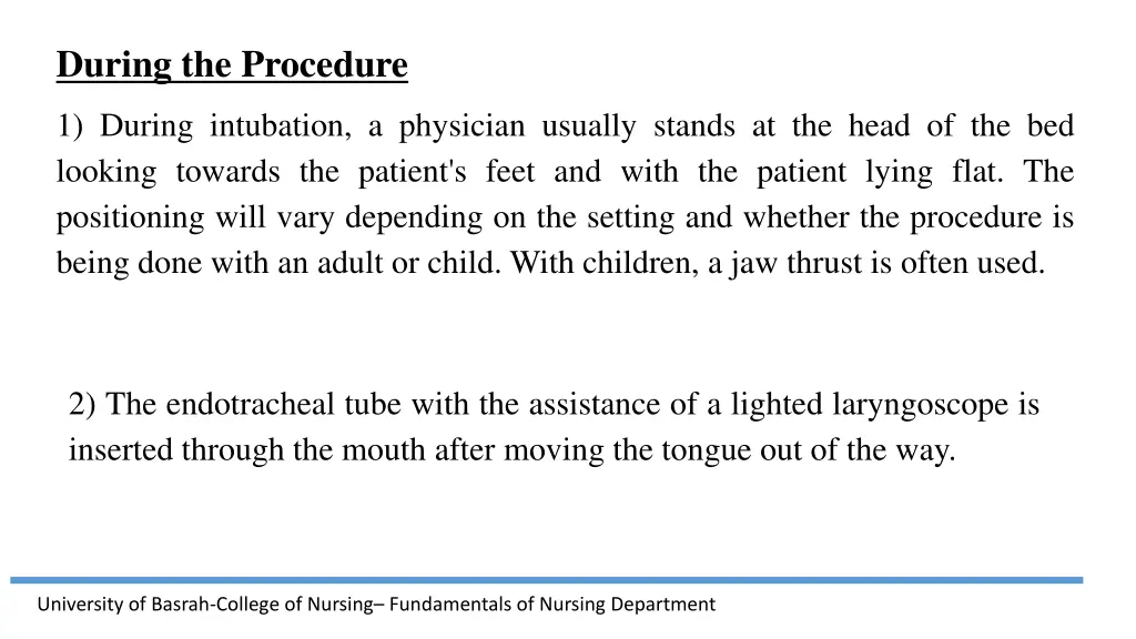 during the procedure