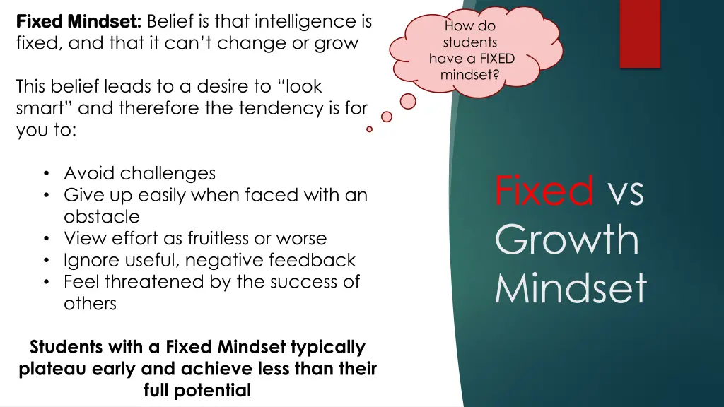 fixed mindset fixed mindset belief is that