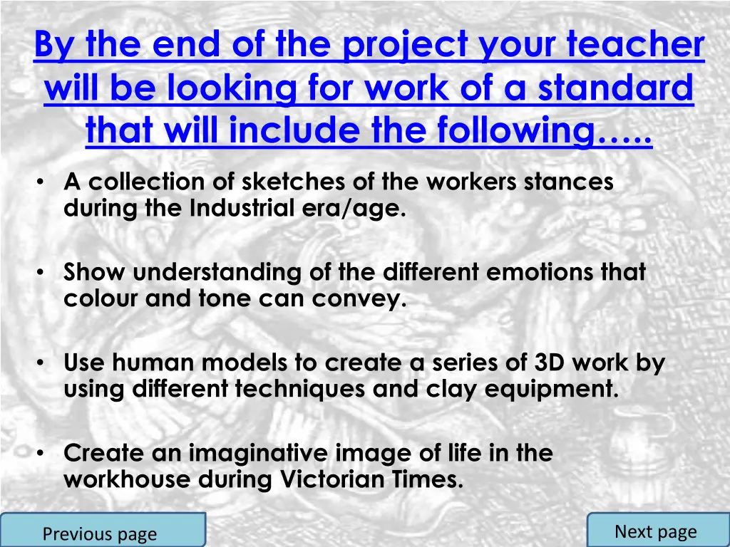 by the end of the project your teacher will