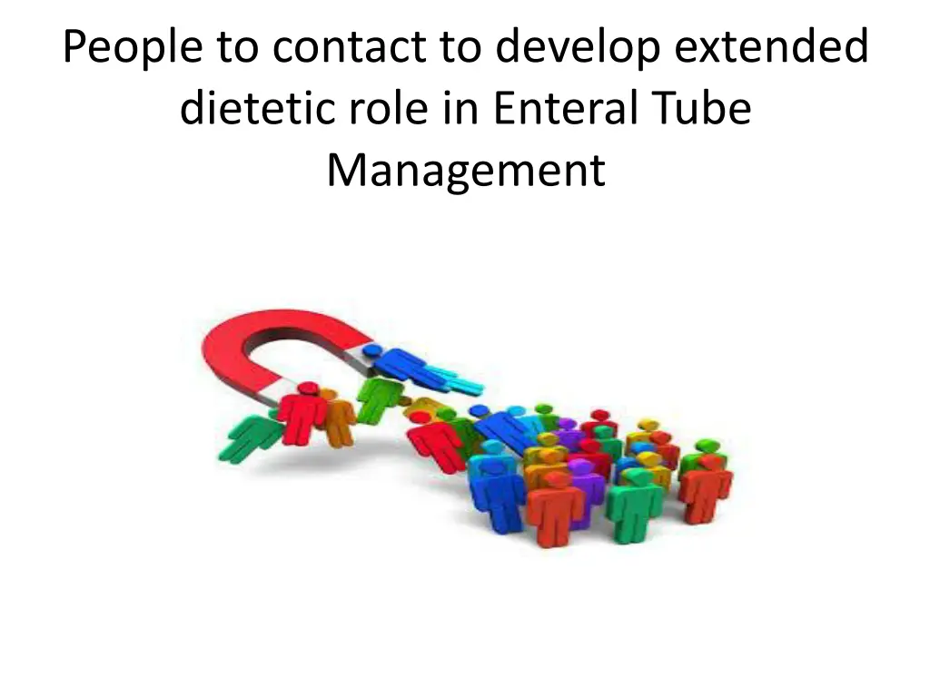 people to contact to develop extended dietetic