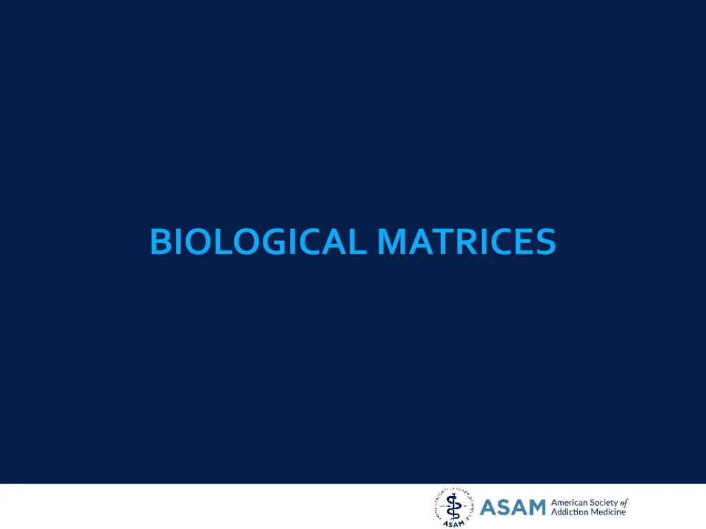 biological matrices