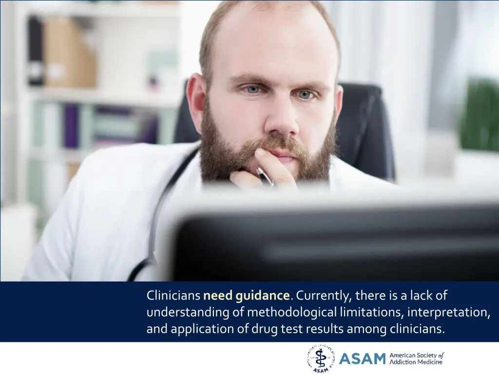 clinicians need guidance currently there