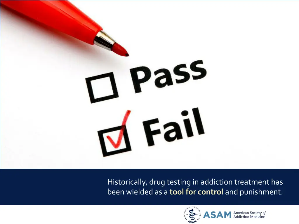 historically drug testing in addiction treatment