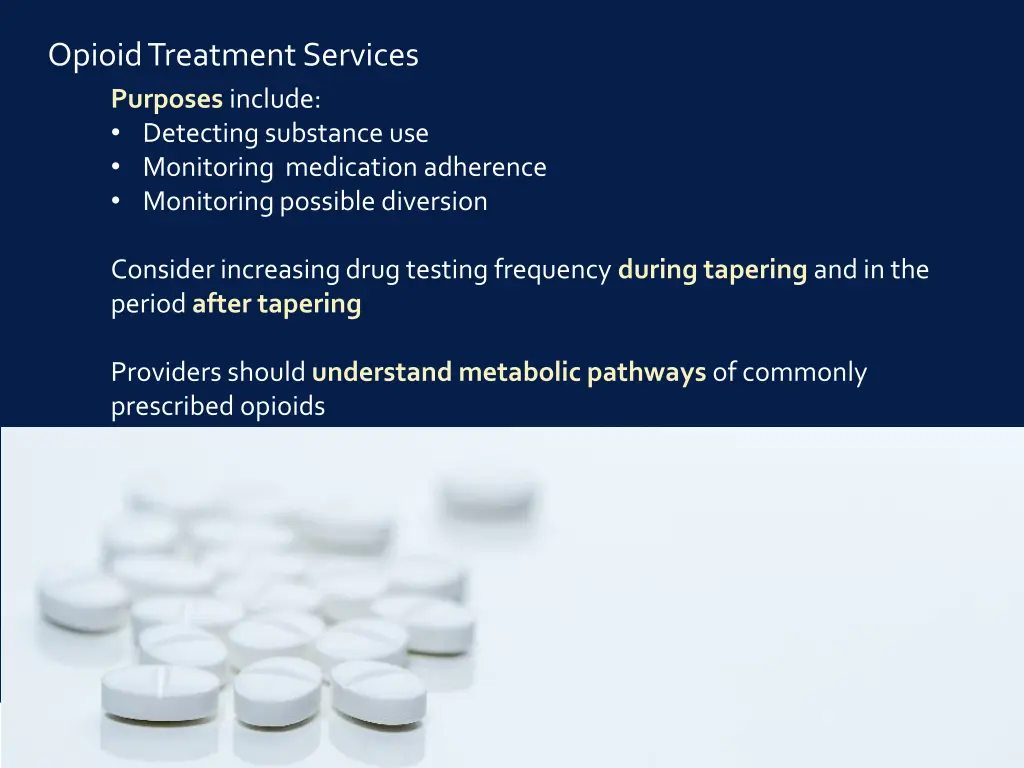 opioid treatment services purposes include