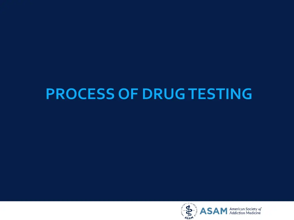 process of drug testing