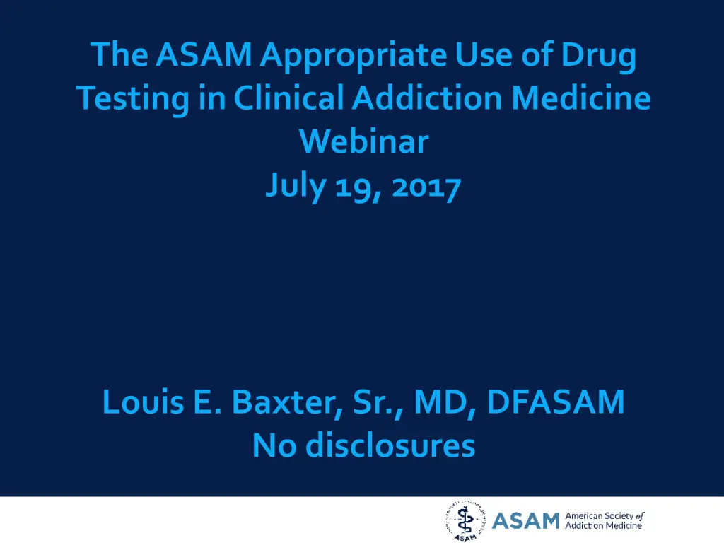 the asam appropriate use of drug testing 1