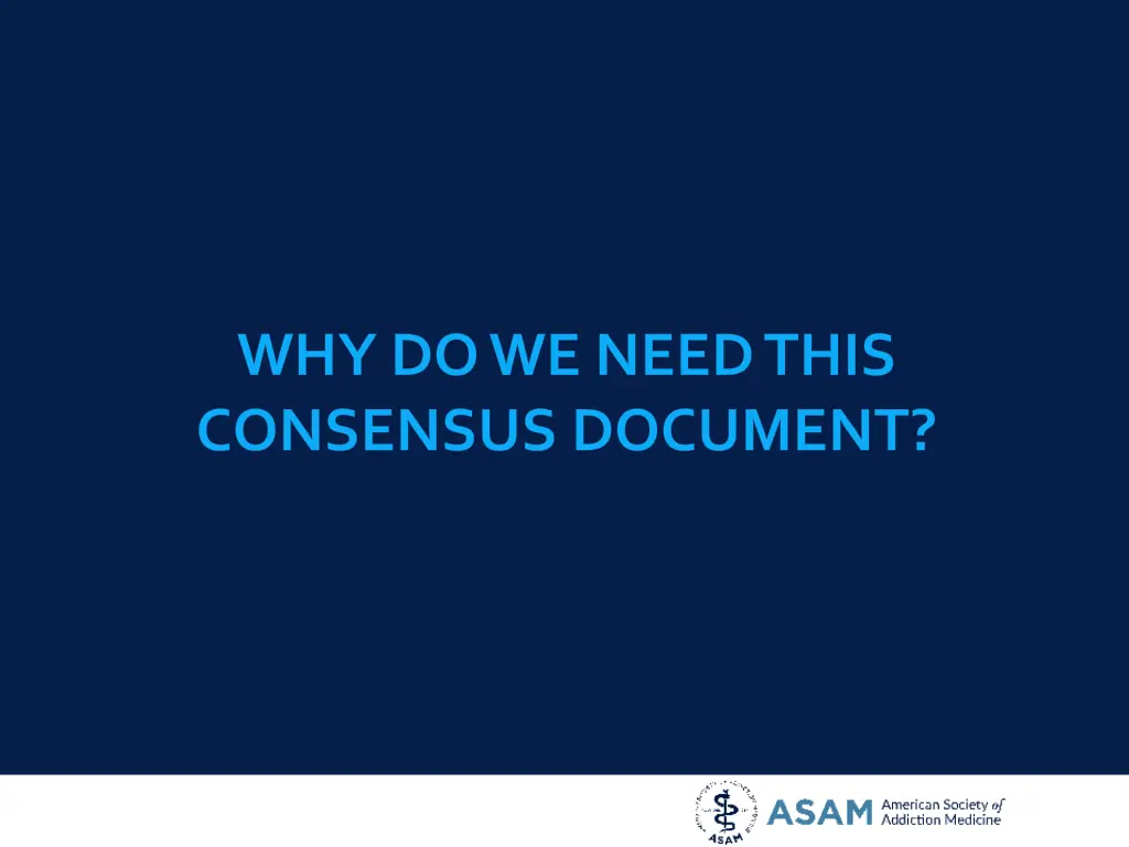 why do we need this consensus document