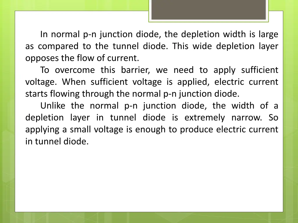 in normal p n junction diode the depletion width