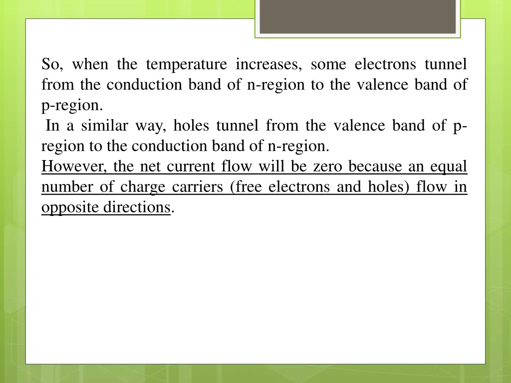 so when the temperature increases some electrons