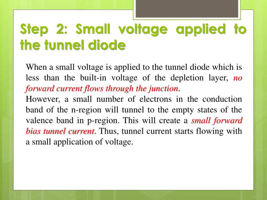 step 2 small voltage applied to the tunnel diode