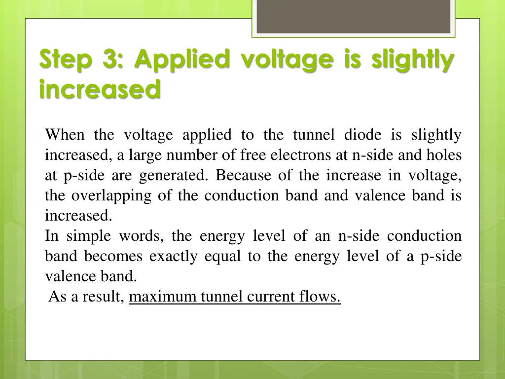 step 3 applied voltage is slightly increased