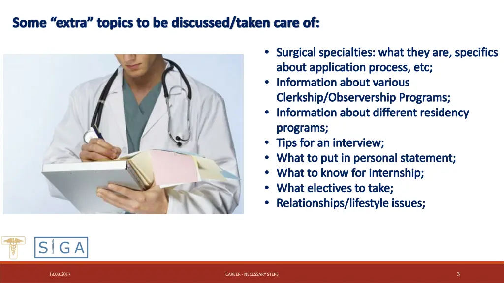 some extra topics to be discussed taken care of