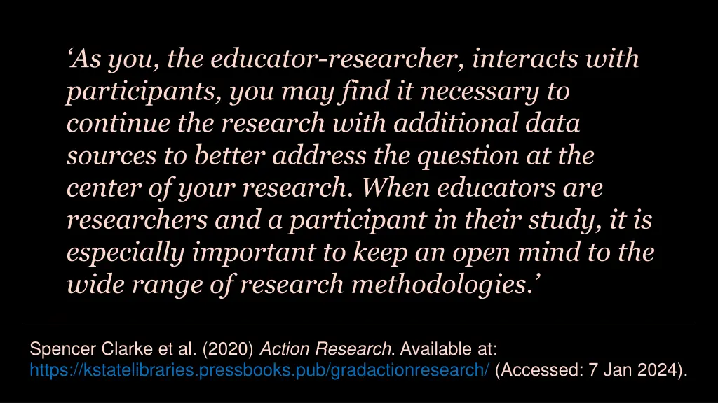 as you the educator researcher interacts with