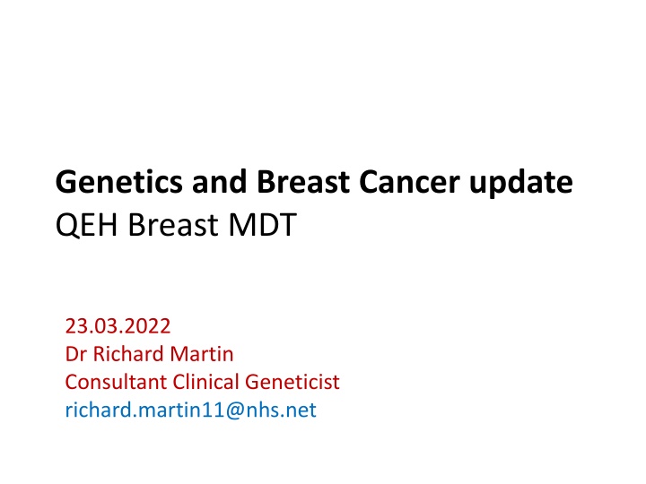 genetics and breast cancer update qeh breast mdt
