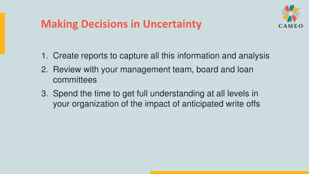 making decisions in uncertainty