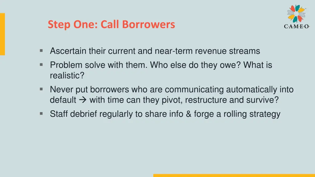 step one call borrowers