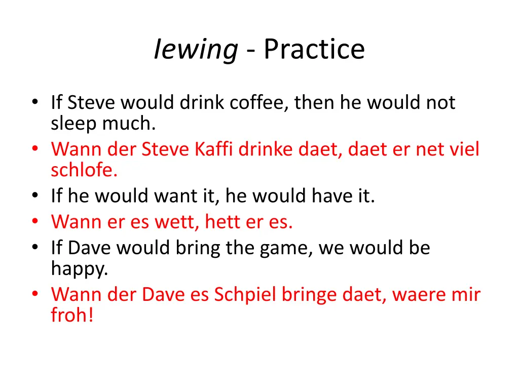 iewing practice