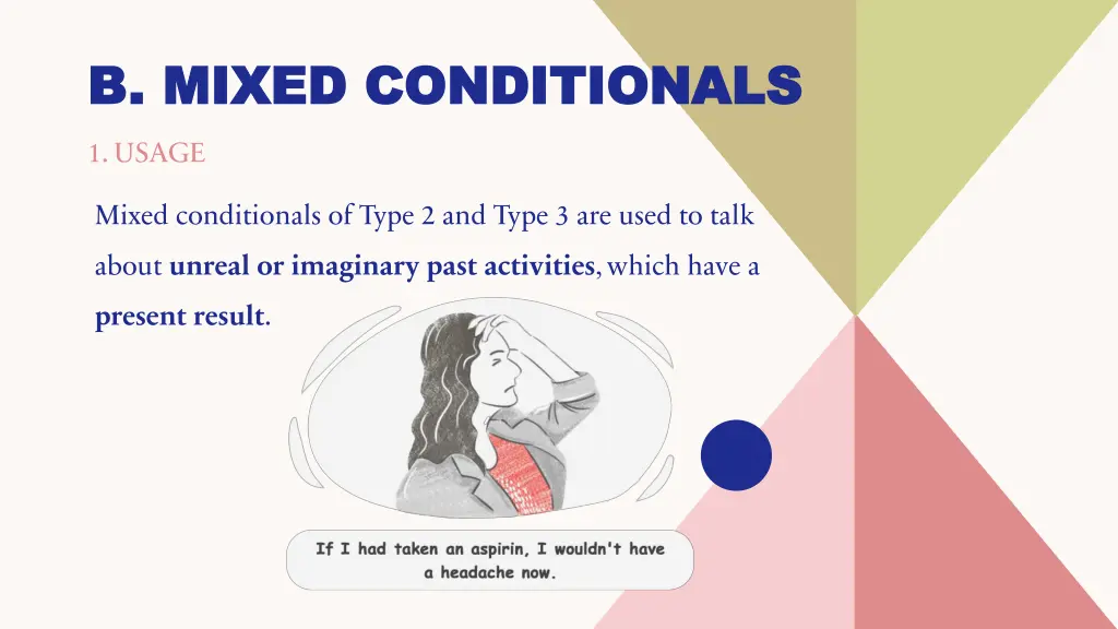b mixed conditionals b mixed conditionals 1 usage