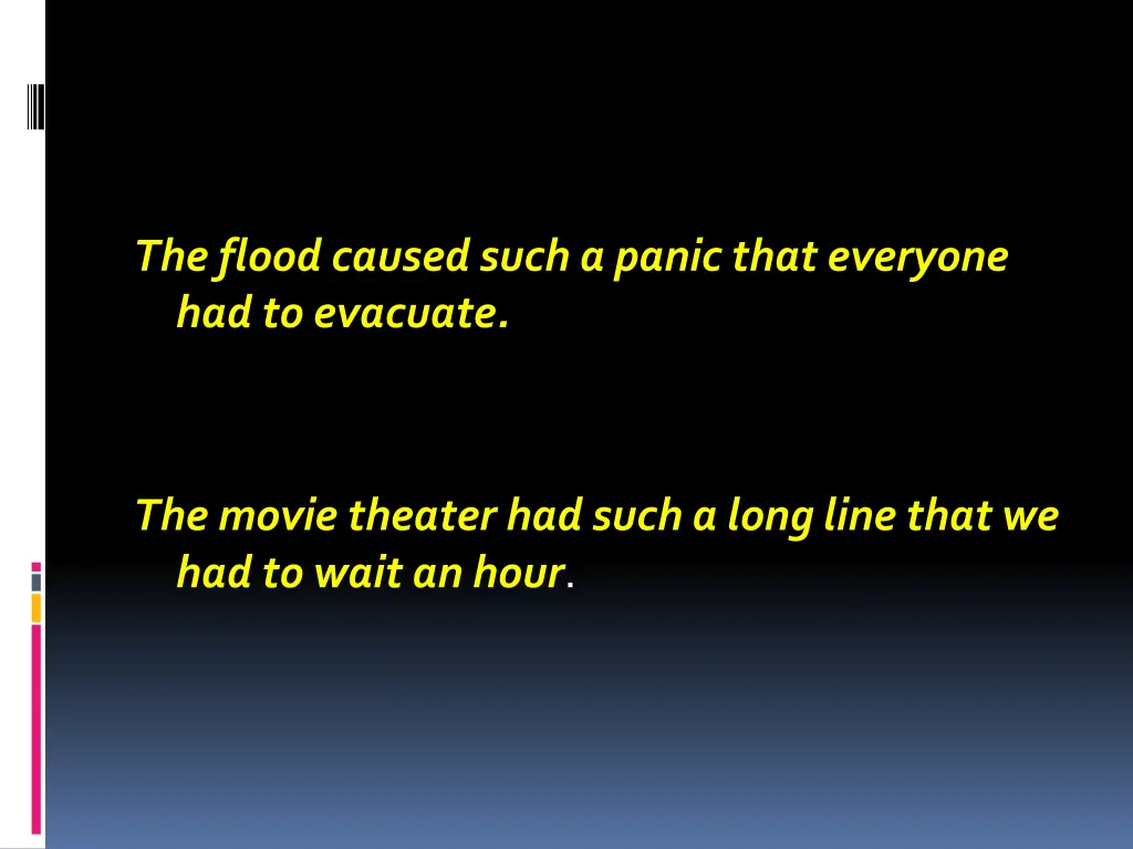 the flood caused such a panic that everyone