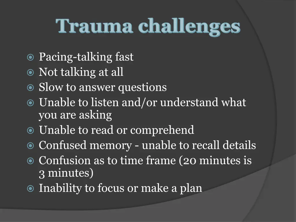 trauma challenges